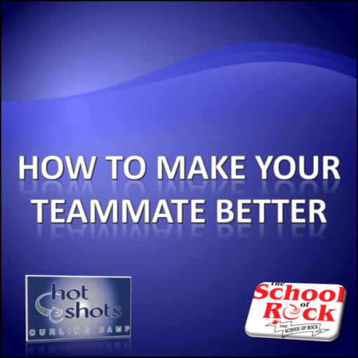 How to Make Your Teammate Better